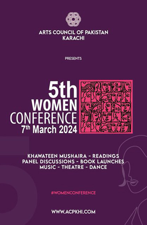 5th Women Conference 7th March 2024 at Arts Council of Pakistan Karachi
